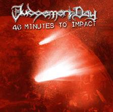 Judgement Day (NL) : 40 Minutes to Impact